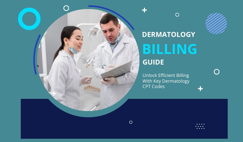 Dermatology Billing Guide